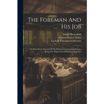 The Foreman And His Job