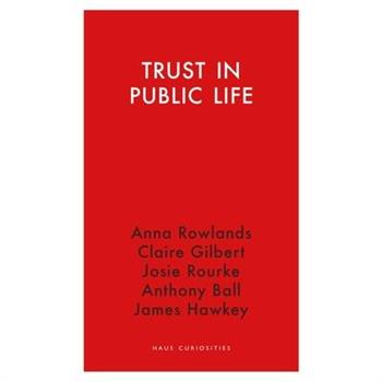 Trust in Public Life