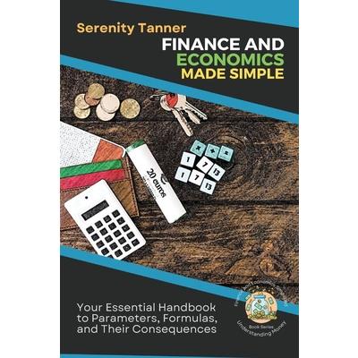 Finance and Economics Made Simple
