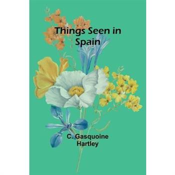 Things seen in Spain