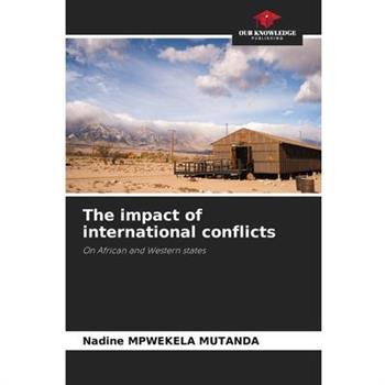 The impact of international conflicts