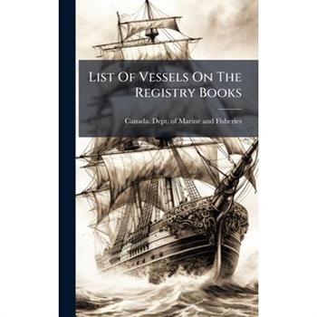 List Of Vessels On The Registry Books