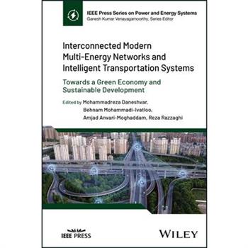 Interconnected Modern Multi-Energy Networks and Intelligent Transportation Systems