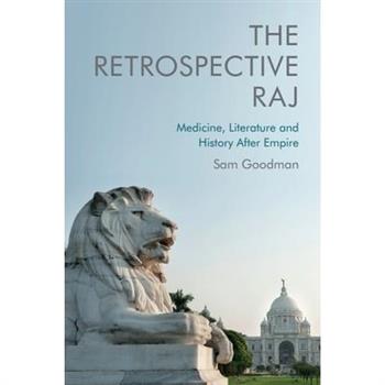 The Retrospective Raj