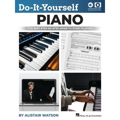 Do-It-Yourself Piano: The Best Step-By-Step Guide to Start Playing - Book with Online Audio & Video