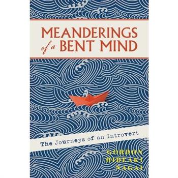 Meanderings of a Bent Mind