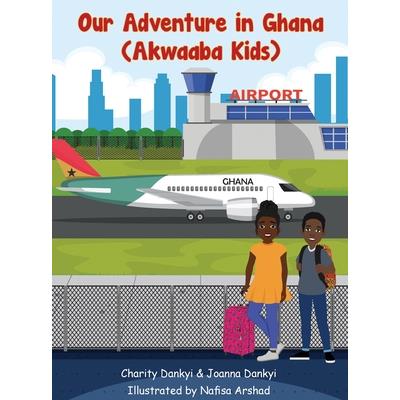 Our Adventure in Ghana