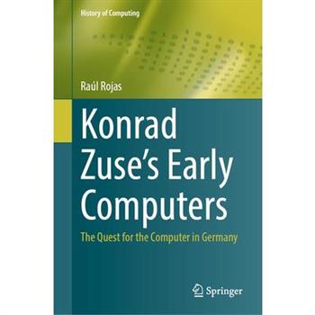 Konrad Zuse's Early Computers