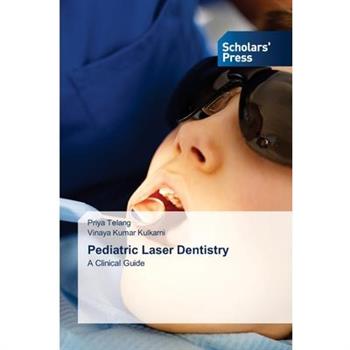 Pediatric Laser Dentistry