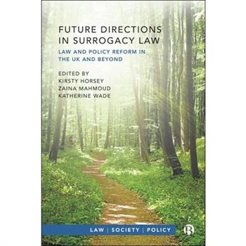 Future Directions in Surrogacy Law