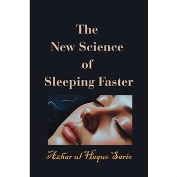 The New Science of Sleeping Faster