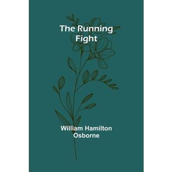 The Running Fight