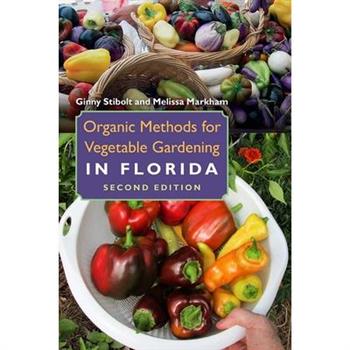 Organic Methods for Vegetable Gardening in Florida