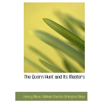 The Quorn Hunt and Its Masters