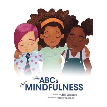 The ABCs of Mindfulness