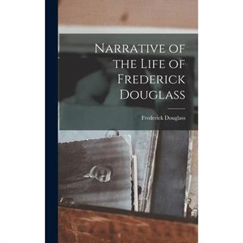 Narrative of the Life of Frederick Douglass