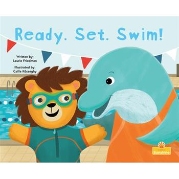 Ready. Set. Swim!