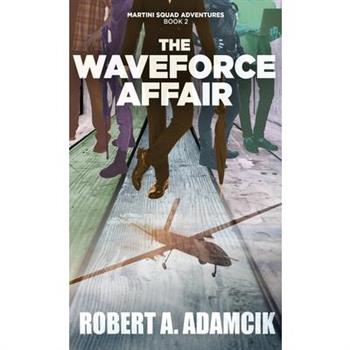The Waveforce Affair