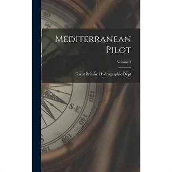 Mediterranean Pilot; Volume 3