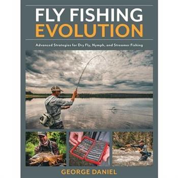 Fly Fishing Evolution