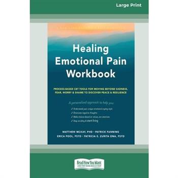 Healing Emotional Pain Workbook