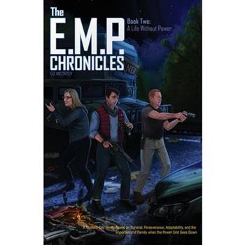 The E.M.P. Chronicles