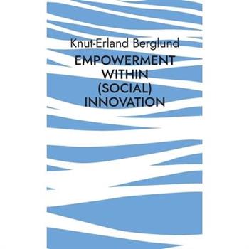 Empowerment within (social) innovation