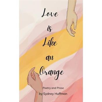 Love is Like an Orange