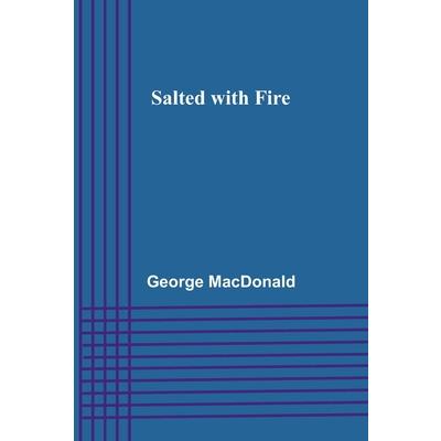 Salted with Fire