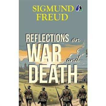 Reflections on War and Death - [Paperback]