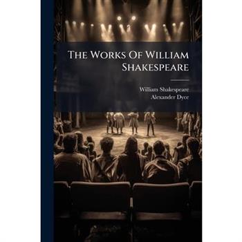 The Works Of William Shakespeare
