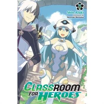 Classroom for Heroes, Vol. 5