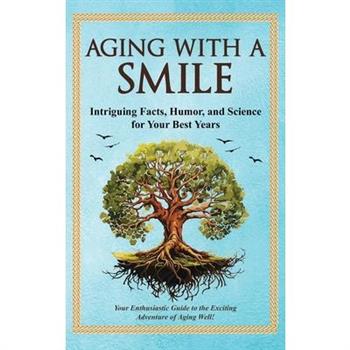 Aging With a Smile