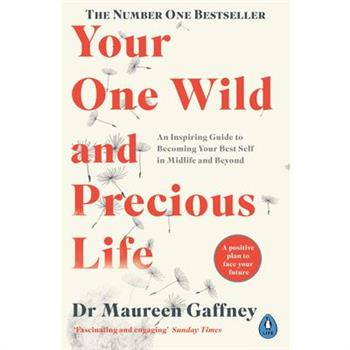 Your One Wild and Precious Life