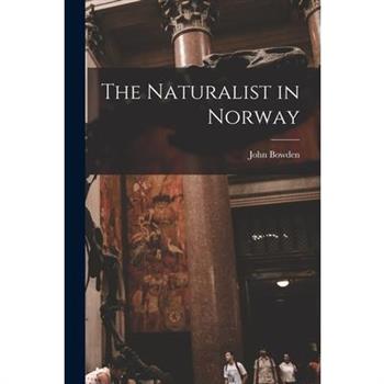 The Naturalist in Norway
