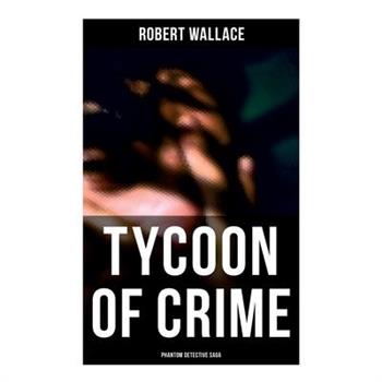 Tycoon of Crime