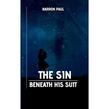 The Sin Beneath His Suit