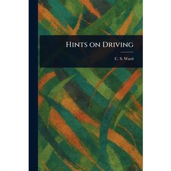 Hints on Driving