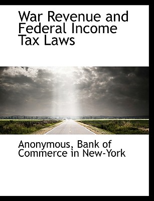 War Revenue and Federal Income Tax Laws