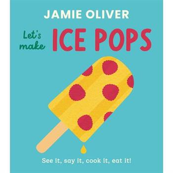 Let's Make Ice Pops