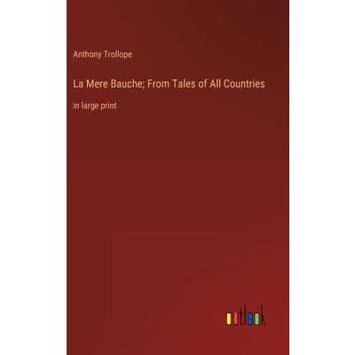 La Mere Bauche; From Tales of All Countries