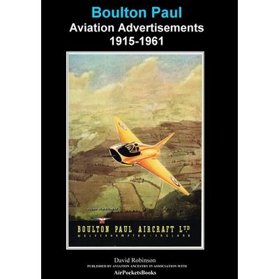Boulton Paul Aviation Advertisements 1915-1961