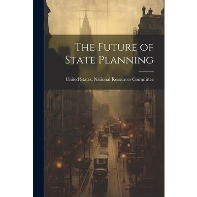 The Future of State Planning