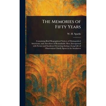 The Memories of Fifty Years