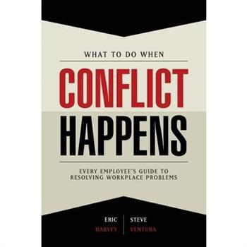 What to Do When Conflict Happens