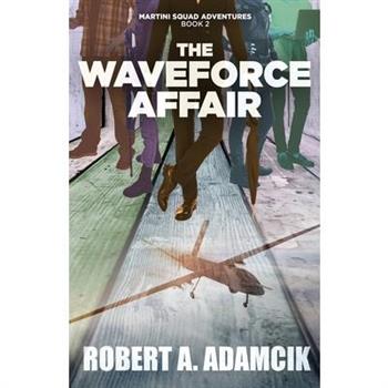 The Waveforce Affair
