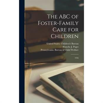 The ABC of Foster-family Care for Children