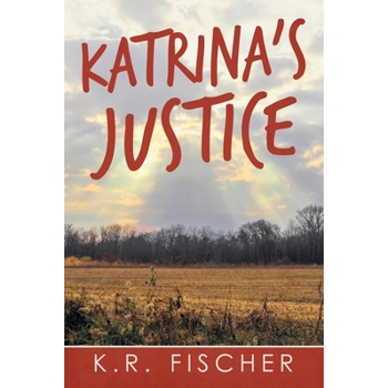 Katrina’s Justice