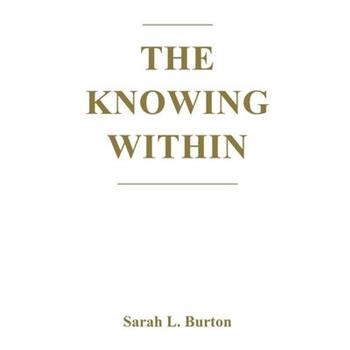 The Knowing Within