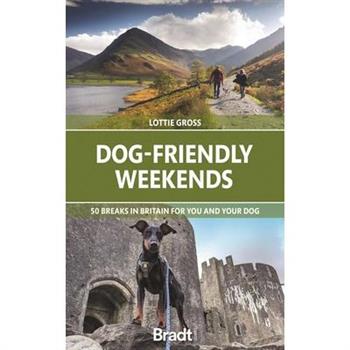 Dog-Friendly Weekends